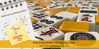 This one is just a fun interaction and you don't actually want to use it (well not more. International Mahjong Day August 1 National Day Calendar