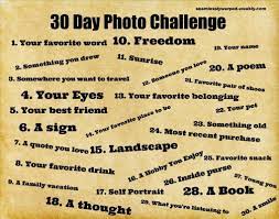 Thoughts Things 30 Days Photo Challenge Photography Challenge Photo Challenge