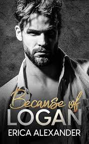 Because of Logan: A Heartwarming and Sexy College Romance (Riggins U Book  1) eBook : Alexander, Erica: Amazon.in: Kindle Store