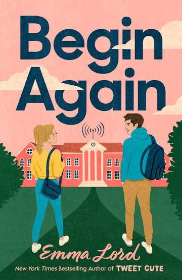 Begin Again by Emma Lord | Goodreads