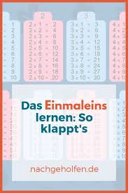 Das Einmaleins Lernen So Klappt S Nachgeholfen De In 2020 Einmaleins Lernen Einmaleins Nachhilfe Mathe