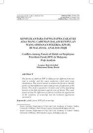 Ia bertujuan bagi membolehkan anda menyemak sama ada potongan kwsp anda adalah tepat. Pdf Konflik Antara Fatwa Fatwa Zakat Ke Atas Wang Caruman Dalam Kumpulan Wang Simpanan Pekerja Kwsp Di Malaysia Analisis Fiqh Jurnal Syariah Um Academia Edu