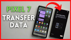 How to Transfer Data to New Pixel 7 Phone - YouTube
