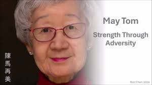 May Tom, Strength Through Adversity