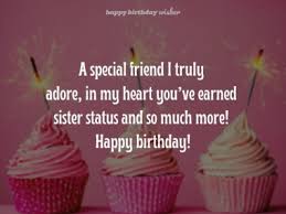 I wish you all the best and success in life, happy birthday dear sister. Birthday Wishes For Friend Like Sister Happy Birthday Wisher