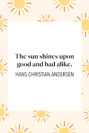 45 Best Sunshine Quotes Inspirational Sayings