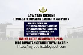 See posts, photos and more on facebook. Jawatan Kosong Lembaga Perumahan Dan Hartanah Perak 15 November 2016