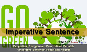 Ada banyak sekali contoh kalimat dalam bahasa indonesia maupun bahasa inggris. Pengertian Penggunaan Pola Kalimat Perintah Imperative Sentence Positif Dan Negatif Beserta Contoh Lengkap Dengan Arti