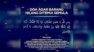 Orang yang menjenguk orang sakit berada dalam taman buah di surge sampai dia pulang. Doa Agar Mendapatkan Kembali Barang Yang Hilang Youtube
