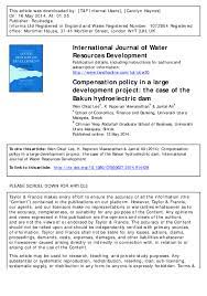 The three case studies, the bui dam in ghana, the kamchay dam in cambodia and the bakun dam in malaysia have been selected for their social and environmental vulnerability, as specified below. Pdf Compensation Policy In A Large Development Project The Case Of The Bakun Hydroelectric Dam K Kuperan Viswanathan Academia Edu