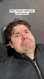 Struggling to Walk Home After Leg Day at the Gym