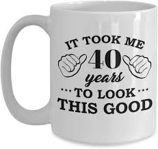 Apr 02, 2020 · we've rounded up 40 best rain quotes, sayings, (with images, pictures and memes) for you to share with friends and family. Amazon Com It Took Me 40 Years To Look This Good Mug 11 Or 15 Oz Best Inappropriate Snarky Sarcastic Coffee Comment Tea Cup With Funny Sayings Hilarious Unus Kitchen Dining