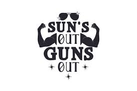 Download Sun S Out Guns Out Svg Cut File By Creative Fabrica Crafts Creative Fabrica PSD Mockup Templates
