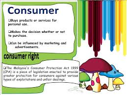 Consumers in malaysia evolve and change over the time. Ppt Consumer Rights On Goods Services Powerpoint Presentation Free Download Id 2792293