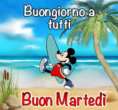 Buongiorno A Tutti Buon Martedi Buongiorno Martedi Martedi Buongiorno