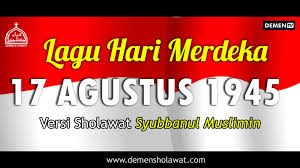 Untuk memperingati 17 agustus 1945 saya akan memberikan sedikit info mengenai kemerdekaan indonesia yang memang saat itu berani berjuang demi nama bangsa dan mohammad hatta di jalan pegangsaan timur 56, jakarta pusat. Lirik Lagu Hari Merdeka 17 Agustus 1945 Versi Sholawat Syubbanul Muslimin Download Mp3 Demen Sholawat