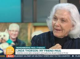 Paul O'Grady was 'so happy' before the day before he died, says Linda  Thorson