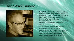 Turbulence Composed by David Alan Earnest An Idaho Composer!