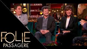 Ils font dans le grandiose, l'épique, l'inouï. Integrale Folie Passagere 20 Avril 2016 Denise Fabre Et Les Chevaliers Du Fiel 20 04 2016 Youtube