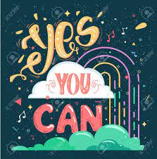 K83678132 fotosearch stock photography and stock footage helps you find the perfect photo or footage, fast! Inspirational Quotes Yes You Can Bright Cheerful Poster Lettering Royalty Free Cliparts Vectors And Stock Illustration Image 55494079