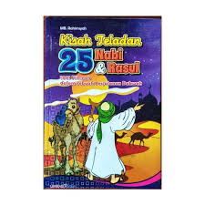 Di antara para nabi, ada juga yang merupakan rasul (رسول, rasūl; Jual Lingkar Media Kisah 25 Nabi Dan Rasul Buku Anak Online Mei 2021 Blibli