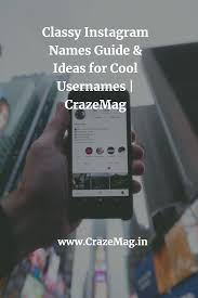 Bio For Instagram For Boy Attitude In Malayalam Classy Instagram Names 2200 Ideas For Cool Usernames Crazemag Instagram Names Cool Names For Instagram Cool Usernames For Instagram