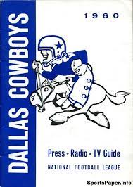 The Dallas Cowboys First Game Was August 19 1960 Vs The Baltimore Colts At The Cotton Bowl Press Radio Game Day Quotes Dallas Cowboys Dallas Cowboys Quotes