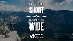 (as described, this does not have quite the same meaning as it's lonely at the top.) jan 08 2010 23:17:13. 99 Short Travel Quotes To Inspire Your Wanderlust Travel Quotes Smaller Earth Uk