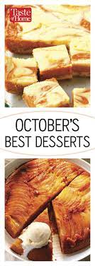 40 Of October S Best Sweet And Spicy Desserts Festive Dessert Recipes Fun Desserts October Dessert