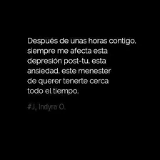 Siempre Me Pasa Esto Cuando Estoy Contigo Quotes Thoughts Feelings