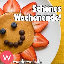Die Schönsten Bilder Und Sprüche Zum Wochenende