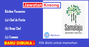 Pastikan anda cari kerja kosong kerajaan & swasta part time, freelance, full time sekitar kawasan kuching, kota samarahan, sri aman, sarikei, betong, miri, bintulu, sibu, mukah,kapit, limbang dan asajaya di portal kerjaya dahulu. Jawatan Kosong Samalaju Resort Hotel Dbjobasia Com Terbaru Jawatan Dibuka