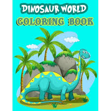About our coloring game for boys. Dinosaur World Coloring Book A Coloring And Activity Book For Kids Beautiful 70 Dinosaurs Coloring Book For Boys And Girls Paperback Walmart Com Walmart Com