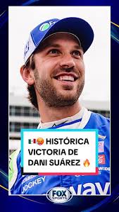 Histórica Victoria de Dani Suárez en NASCAR ¡por Tres Milésimas de Segundo!