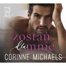 Audiobook Zostań dla mnie. The Arrowood Brothers. Tom 4 mp3