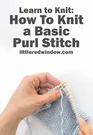 The pattern is simple to grasp and it's a perfect project for beginner knitters.right after you make the traditional beginner's scarf, the next thing to make is this basic hat. Learn To Knit Basic Purl Stitch Little Red Window