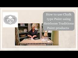 How To Use Chalk Type Paint Using Heirloom Traditions Paint