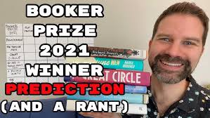 Booker Prize 2021 Winner Prediction & Rant