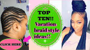 If you follow me on ig yo. 10 Vacation Hairstyle Ideas Braids Youtube