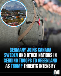 Germany has joined other NATO allies like Sweden, Canada, and the  Netherlands to send troops to Greenland as President Donald Trump  intensifies his threats to take over the country. Troops will be