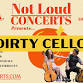 Not Loud Concerts presents Dirty Cello at Art event image