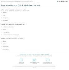A lot of individuals admittedly had a hard t. Australian History Quiz Worksheet For Kids Study Com