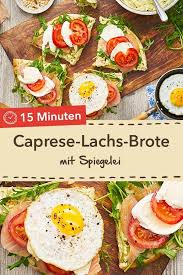 Caprese Lachs Brote Mit Spiegelei Rezept Leckeres Essen Kochen Caprese Abendbrot