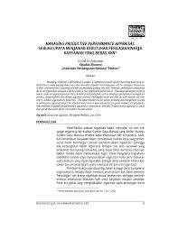 Di sisi lain, perusahaan menggunakan penilaian kinerja sebagai dasar kenaikan gaji, bonus, hingga jabatan. Pdf Managing Productive Performance Appraisal Sebuah Upaya Menjawab Kebutuhan Penilaian Kinerja Karyawan Yang Bebas Kkn