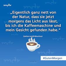 Im wann wird es morgen dunkel test konnte unser sieger bei den eigenschaften gewinnen. Dass Es Beim Aufstehen Mdr Mitteldeutscher Rundfunk Facebook