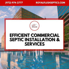 Maybe you would like to learn more about one of these? Septic System Commercial Services Royal Flush Septics