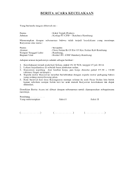 Selain itu, berita acara juga bisa dijadikan sebuah bukti legal mengenai peristiwa tertentu, serah terima, transaksi, jual beli. Contoh Berita Acara Kejadian Kecelakaan Kumpulan Soal Pelajaran 8
