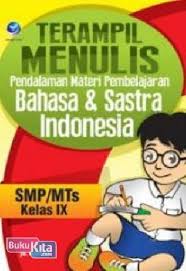 Maybe you would like to learn more about one of these? Terampil Menulis Pendalaman Materi Pembelajaran Bahasa Dan Sastra Indonesia Smp Mts Kelas Ix