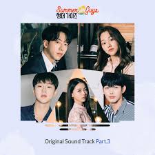 Schon bei der ersten folge hat mich die neugierde gepackt und ließ mich nicht mehr los. Yoon Seo Bin Dreaming Summer Guys Ost Part 3 Popgasa Kpop Lyrics