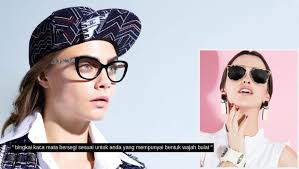 Pilih Kacamata Tepat Dan Sesuai Mengikut Bentuk Muka Boleh Hasilkan Penampilan Tampak Wow Nona